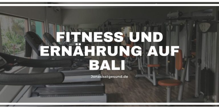 Fitness und Ernährung auf Bali