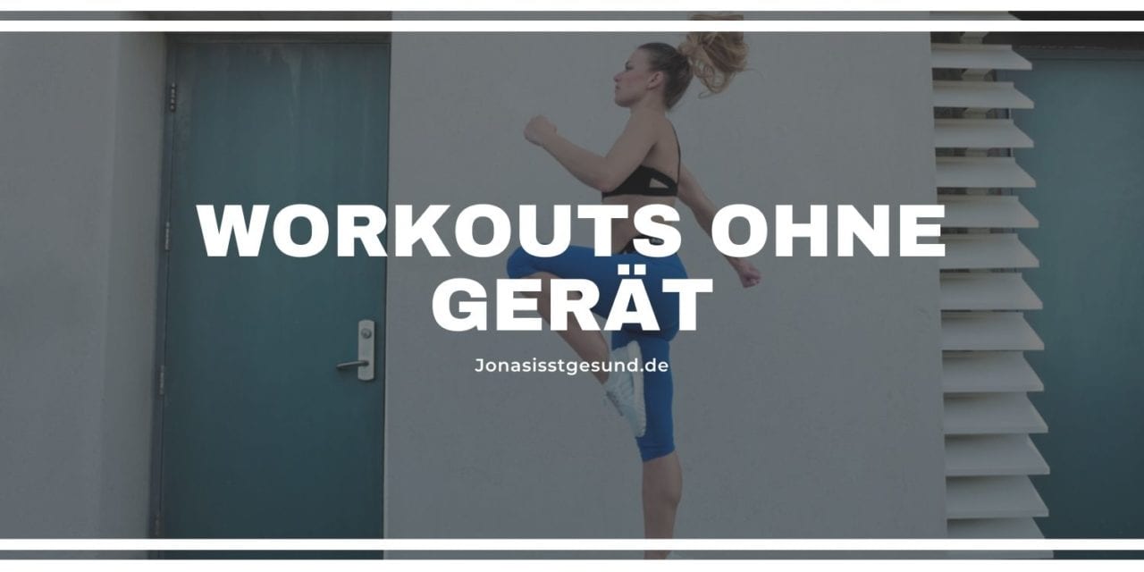 Workouts ohne Gerät - Dein Guide zum Zuhause Trainieren
