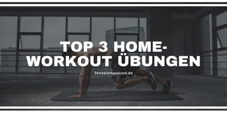 Top 3 Home-Workout Übungen