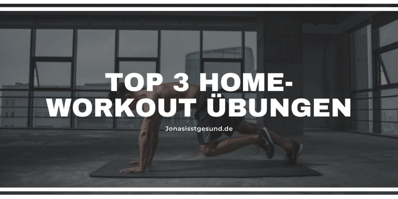 Top 3 Home-Workout Übungen